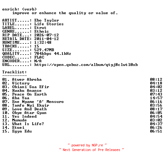 NFO for the release Ebo_Taylor-Life_Stories-16BIT-WEB-FLAC-2011-ENRiCH by ENRiCH