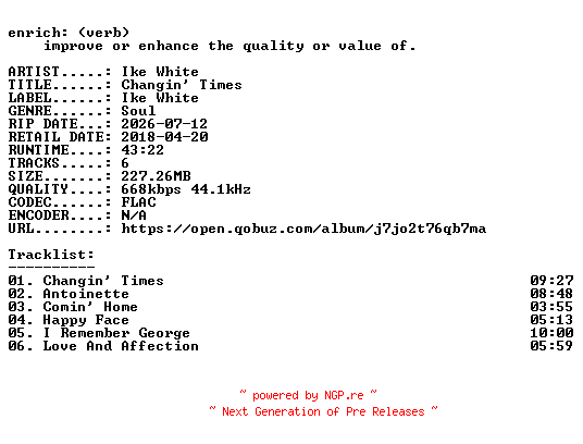 NFO for the release Ike_White-Changin_Times-16BIT-WEB-FLAC-2018-ENRiCH by ENRiCH