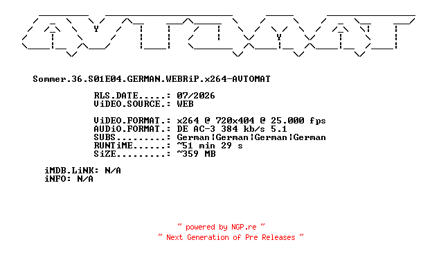NFO for the release Sommer.36.S01E04.GERMAN.WEBRiP.x264-AVTOMAT by AVTOMAT