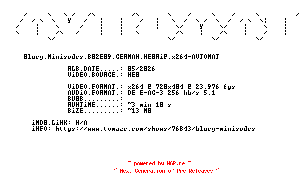 NFO for the release Bluey.Minisodes.S02E09.GERMAN.WEBRiP.x264-AVTOMAT by AVTOMAT
