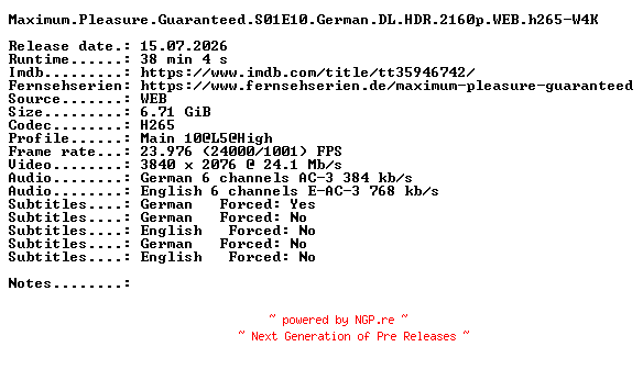 NFO for the release Maximum.Pleasure.Guaranteed.S01E10.German.DL.HDR.2160p.WEB.h265-W4K by W4K