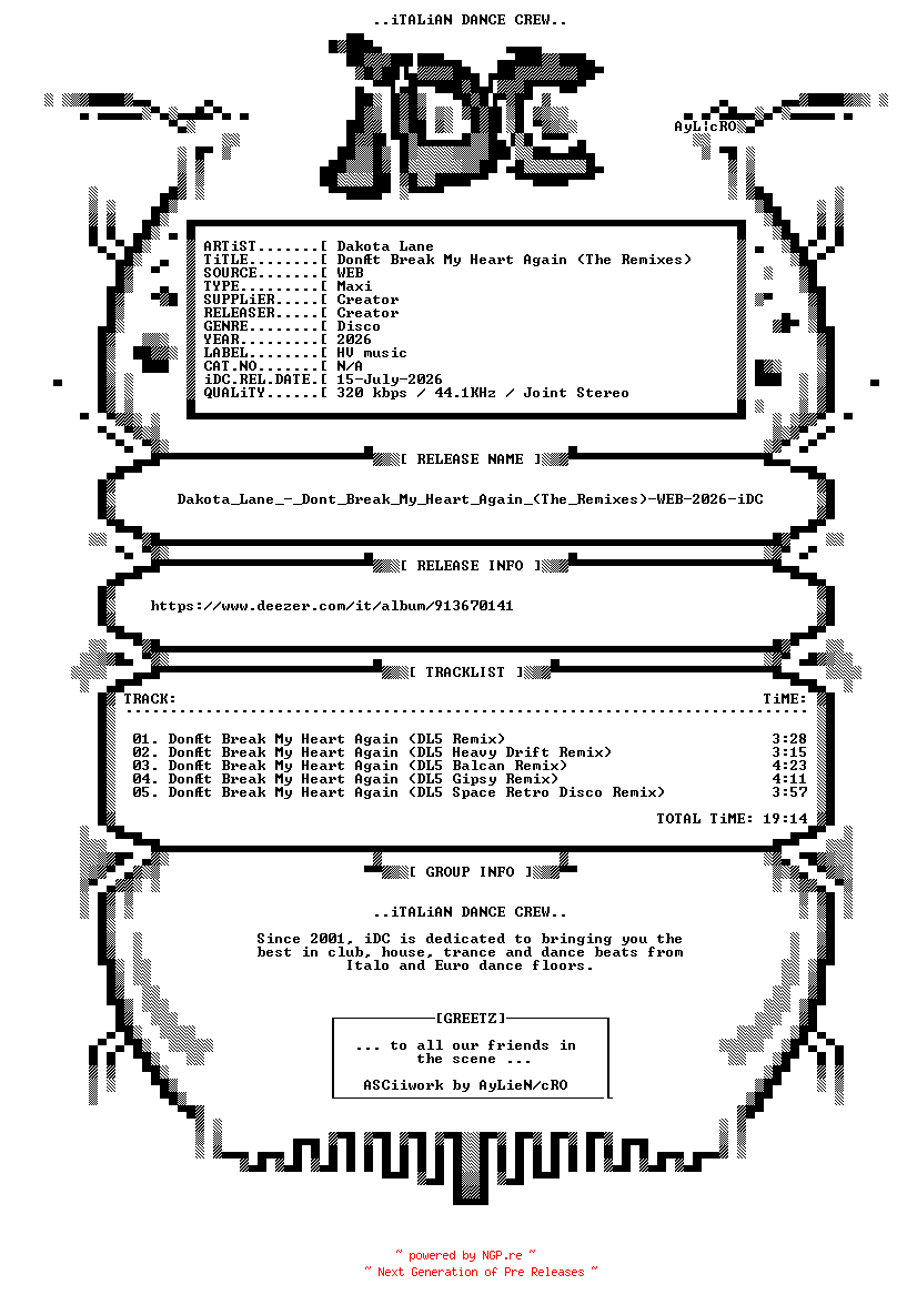 NFO for the release Dakota_Lane_-_Dont_Break_My_Heart_Again_(The_Remixes)-WEB-2026-iDC by iDC