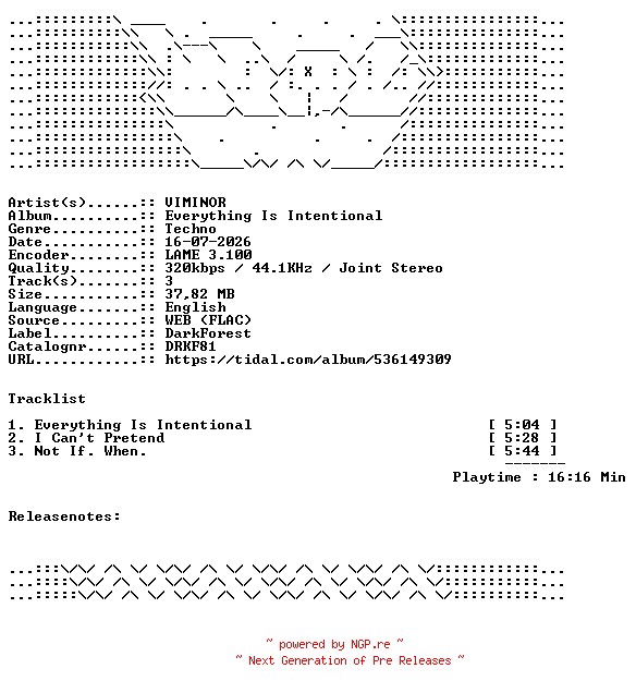 NFO for the release VIMINOR-Everything_Is_Intentional-DRKF81-WEB-2026-WAV by WAV