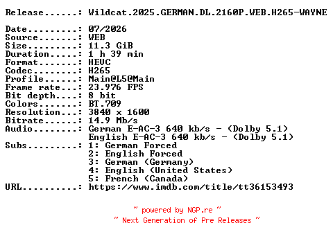 NFO for the release Wildcat.2025.GERMAN.DL.2160P.WEB.H265-WAYNE by WAYNE