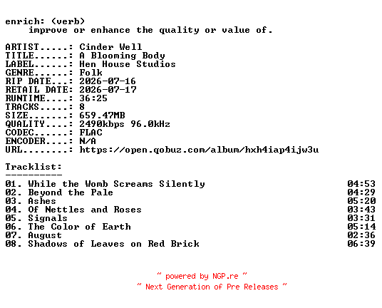 NFO for the release Cinder_Well-A_Blooming_Body-24BIT-WEB-FLAC-2026-ENRiCH by ENRiCH