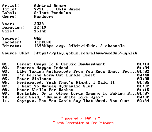 NFO for the release Admiral_Angry-911_Only_Worse-24BIT-WEB-FLAC-2023-VEXED by VEXED