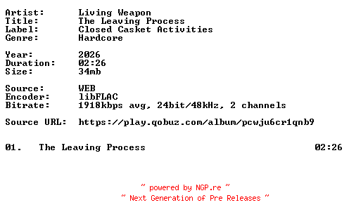 NFO for the release Living_Weapon-The_Leaving_Process-Single-24BIT-WEB-FLAC-2026-VEXED by VEXED
