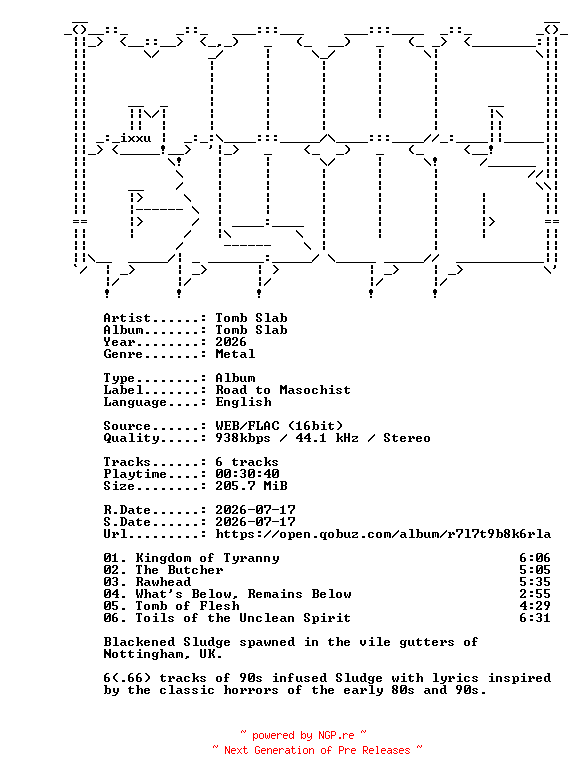 NFO for the release Tomb_Slab-Tomb_Slab-16BIT-WEB-FLAC-2026-MOONBLOOD by MOONBLOOD