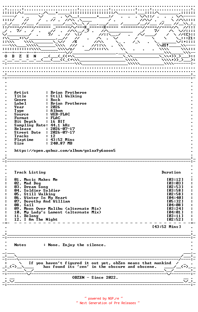 NFO for the release Brian_Protheroe-Still_Walking-16BIT-WEB-FLAC-2026-OBZEN by OBZEN