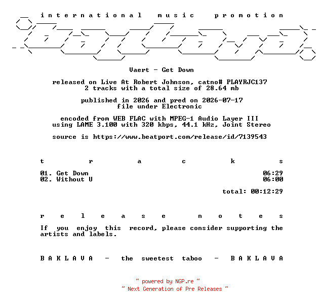 NFO for the release Vaert-Get_Down-(PLAYRJC137)-WEB-2026-BAKLAVA by BAKLAVA