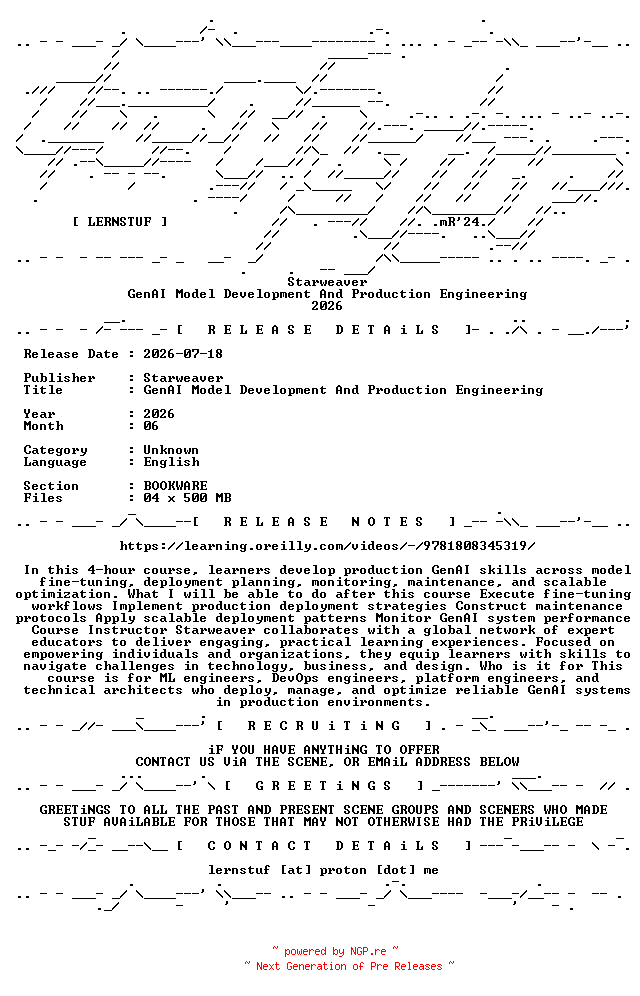 NFO for the release Starweaver.-.GenAI.Model.Development.And.Production.Engineering.2026.BOOKWARE-LERNSTUF by LERNSTUF