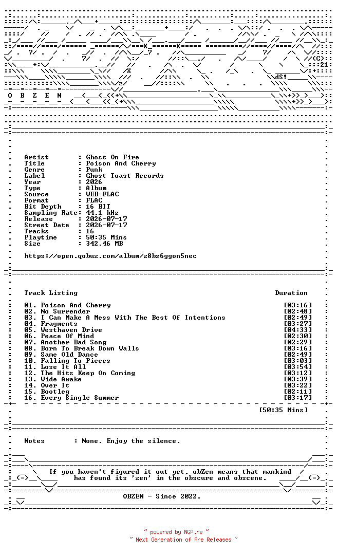NFO for the release Ghost_On_Fire-Poison_And_Cherry-16BIT-WEB-FLAC-2026-OBZEN by OBZEN