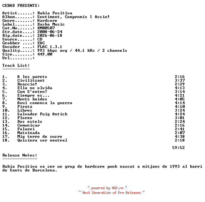 NFO for the release Rabia_Positiva-Sentiment_Compromis_I_Accio-(KM00507)-CA-CD-FLAC-2008-CEBAD by CEBAD