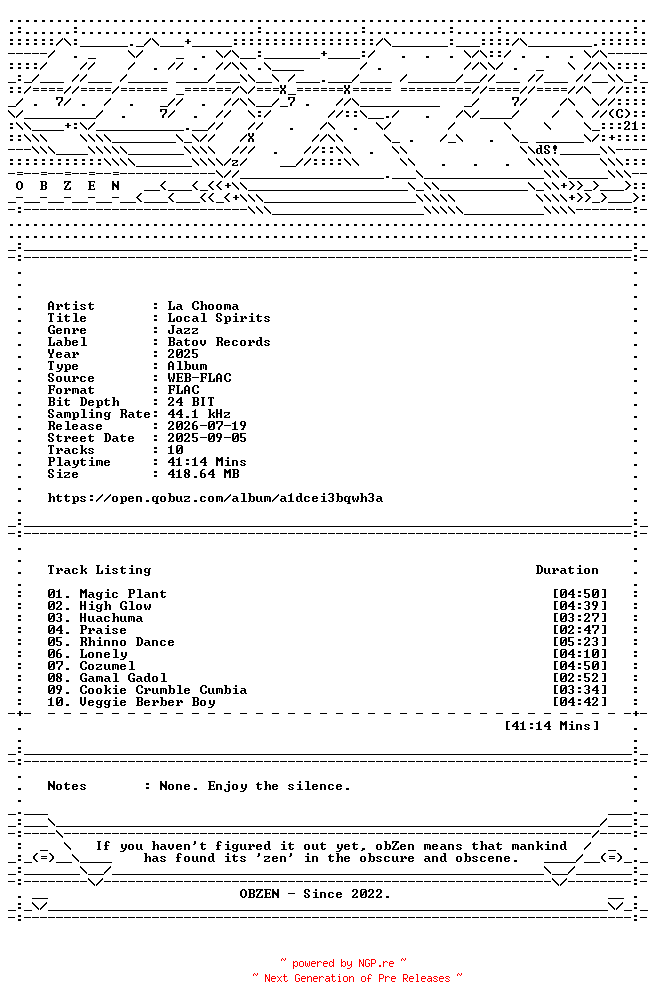 NFO for the release La_Chooma-Local_Spirits-24BIT-44KHZ-WEB-FLAC-2025-OBZEN by OBZEN