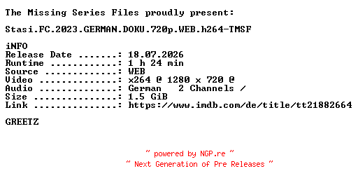 NFO for the release Stasi.FC.2023.GERMAN.DOKU.720p.WEB.h264-TMSF by TMSF