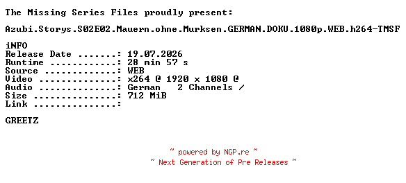 NFO for the release Azubi.Storys.S02E02.Mauern.ohne.Murksen.GERMAN.DOKU.1080p.WEB.h264-TMSF by TMSF