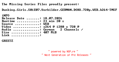 NFO for the release Dunking.Girls.S01E07.Vorbilder.GERMAN.DOKU.720p.WEB.h264-TMSF by TMSF