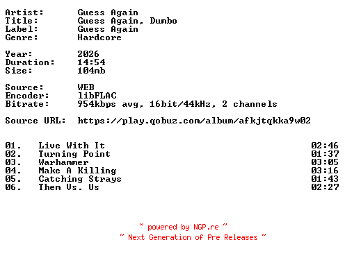 NFO for the release Guess_Again-Guess_Again_Dumbo-16BIT-WEB-FLAC-2026-VEXED by VEXED