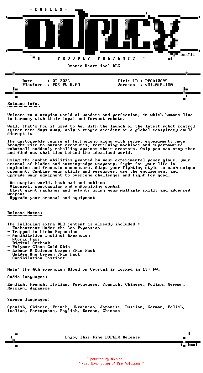 NFO for the release Atomic.Heart.v1.015.100.incl.DLC.PS5-DUPLEX by DUPLEX