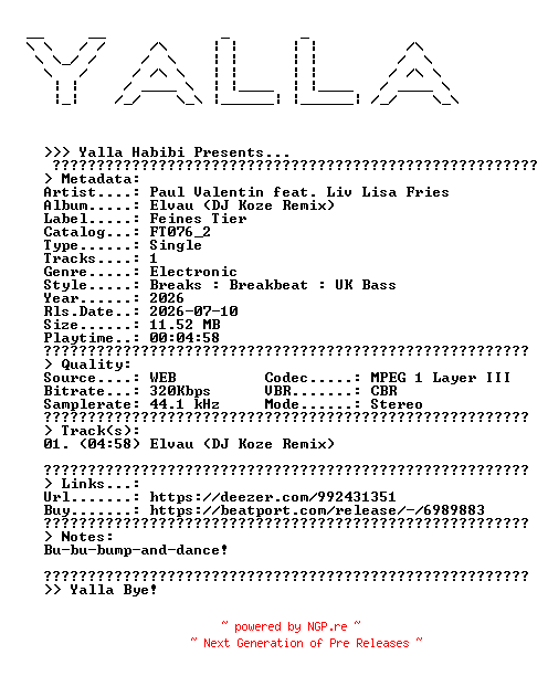 NFO for the release Paul_Valentin_feat_Liv_Lisa_Fries--Elvau_(DJ_Koze_Remix)-(FT076_2)-SINGLE-WEB-2026-YALLA by YALLA