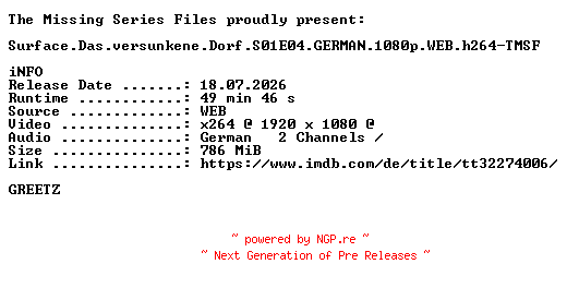 NFO for the release Surface.Das.versunkene.Dorf.S01E04.GERMAN.1080p.WEB.h264-TMSF by TMSF