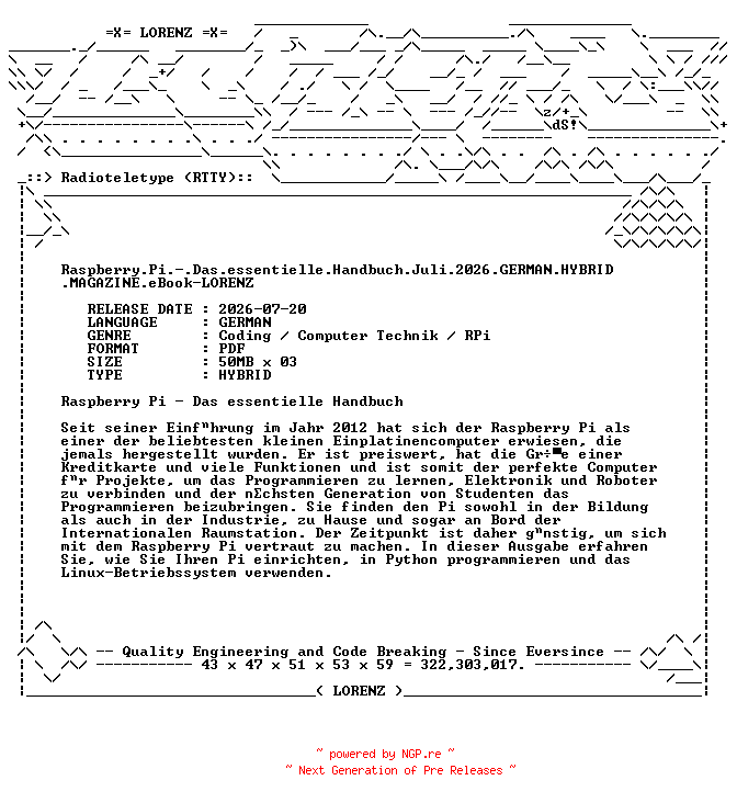 NFO for the release Raspberry.Pi.-.Das.essentielle.Handbuch.Juli.2026.GERMAN.HYBRID.MAGAZINE.eBook-LORENZ by LORENZ