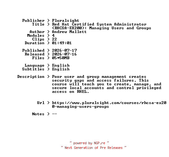 NFO for the release Pluralsight.Red.Hat.Certified.System.Administrator.RHCSA-EX200.Managing.Users.and.Groups.2026.BOOKWARE-GETH by GETH