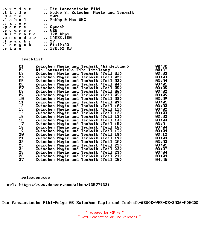 NFO for the release Die_fantastische_Fibi-Folge_08_Zwischen_Magie_und_Technik-ABOOK-WEB-DE-2026-MONGOS by MONGOS