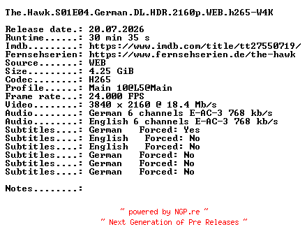 NFO for the release The.Hawk.S01E04.German.DL.HDR.2160p.WEB.h265-W4K by W4K