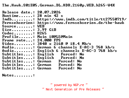 NFO for the release The.Hawk.S01E05.German.DL.HDR.2160p.WEB.h265-W4K by W4K