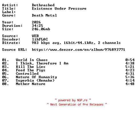 NFO for the release Dethrashed-Existence_Under_Pressure-16BIT-WEB-FLAC-2026-VEXED by VEXED