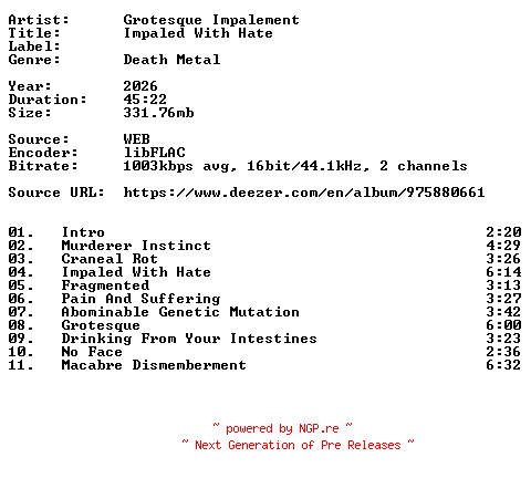 NFO for the release Grotesque_Impalement-Impaled_With_Hate-16BIT-WEB-FLAC-2026-VEXED by VEXED