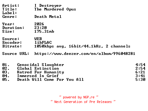 NFO for the release I_Destroyer-The_Murdered_Opus-16BIT-WEB-FLAC-2026-VEXED by VEXED