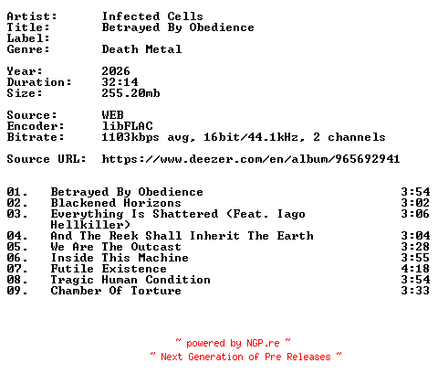 NFO for the release Infected_Cells-Betrayed_By_Obedience-16BIT-WEB-FLAC-2026-VEXED by VEXED