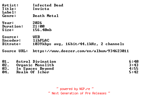 NFO for the release Infected_Dead-Invicta-16BIT-WEB-FLAC-2026-VEXED by VEXED