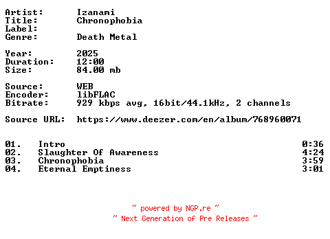 NFO for the release Izanami-Chronophobia-16BIT-WEB-FLAC-2025-VEXED by VEXED