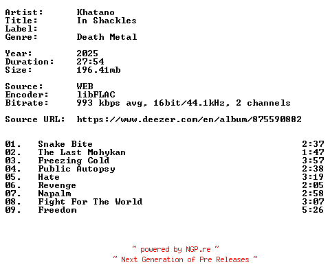 NFO for the release Khatano-In_Shackles-16BIT-WEB-FLAC-2025-VEXED by VEXED