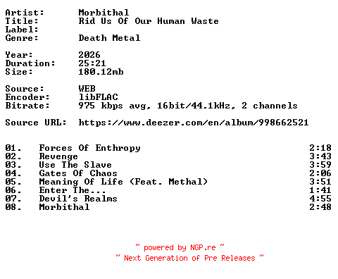 NFO for the release Morbithal-Rid_Us_Of_Our_Human_Waste-16BIT-WEB-FLAC-2026-VEXED by VEXED