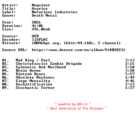 NFO for the release Nequient-Avarice-16BIT-WEB-FLAC-2026-VEXED by VEXED