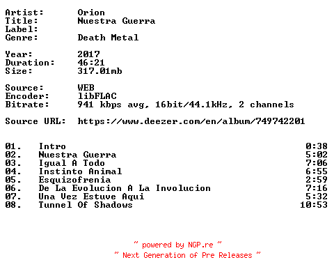 NFO for the release Orion-Nuestra_Guerra-ES-16BIT-WEB-FLAC-2017-VEXED by VEXED