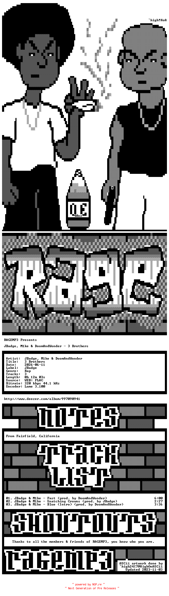 NFO for the release JBadge_M1ke_And_DoomAndWonder-3_Brothers-EP-WEB-2026-RAGEMP3 by RAGEMP3