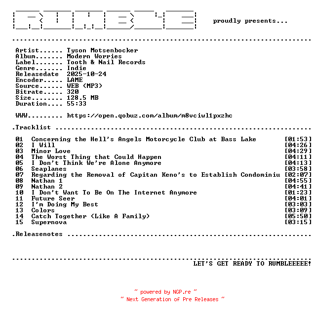 NFO for the release Tyson_Motsenbocker-Modern_Worries-(WEB)-2025-RUMBLE by RUMBLE