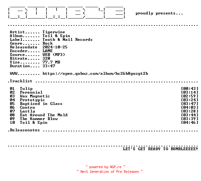 NFO for the release Tigerwine-Toil_and_Spin-(WEB)-2024-RUMBLE by RUMBLE