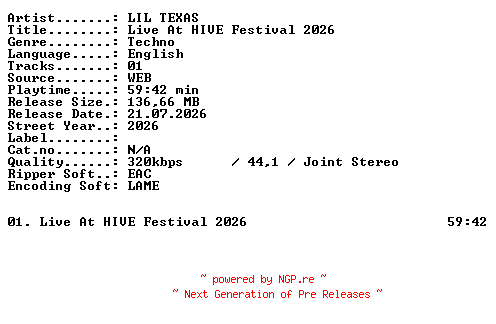 NFO for the release LIL_TEXAS-Live_At_HIVE_Festival_2026-WEB-2026-XTC_iNT by XTC_iNT