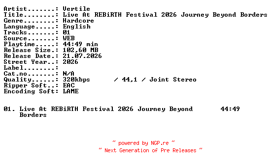 NFO for the release Vertile-Live_At_REBiRTH_Festival_2026_Journey_Beyond_Borders-WEB-2026-XTC_iNT by XTC_iNT