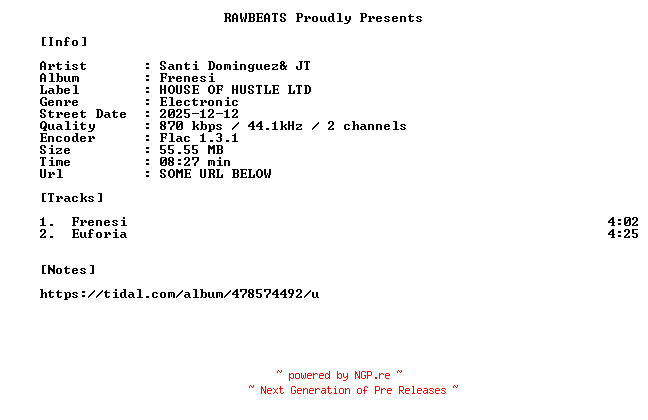 NFO for the release Santi_Dominguez_And_JT-Frenesi-16BIT-WEB-FLAC-2025-RAWBEATS by RAWBEATS