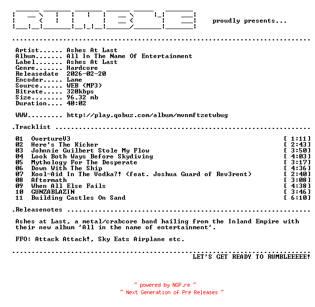 NFO for the release Ashes_At_Last-All_In_The_Name_Of_Entertainment-(WEB)-2026-RUMBLE by RUMBLE