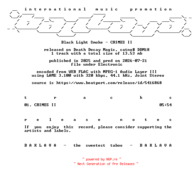 NFO for the release Black_Light_Smoke-CRIMES_II-(DDM18)-SINGLE-WEB-2025-BAKLAVA by BAKLAVA