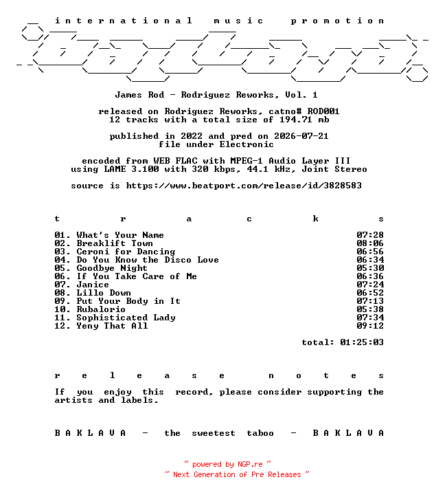 NFO for the release James_Rod-Rodriguez_Reworks_Vol_1-(ROD001)-WEB-2022-BAKLAVA by BAKLAVA