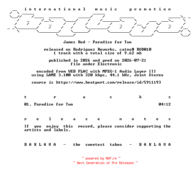NFO for the release James_Rod-Paradise_For_Two-(ROD010)-SINGLE-WEB-2026-BAKLAVA by BAKLAVA